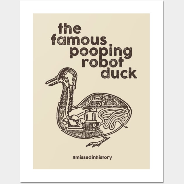 The Famous Pooping Robot Duck Wall Art by Stuff You Missed in History Class